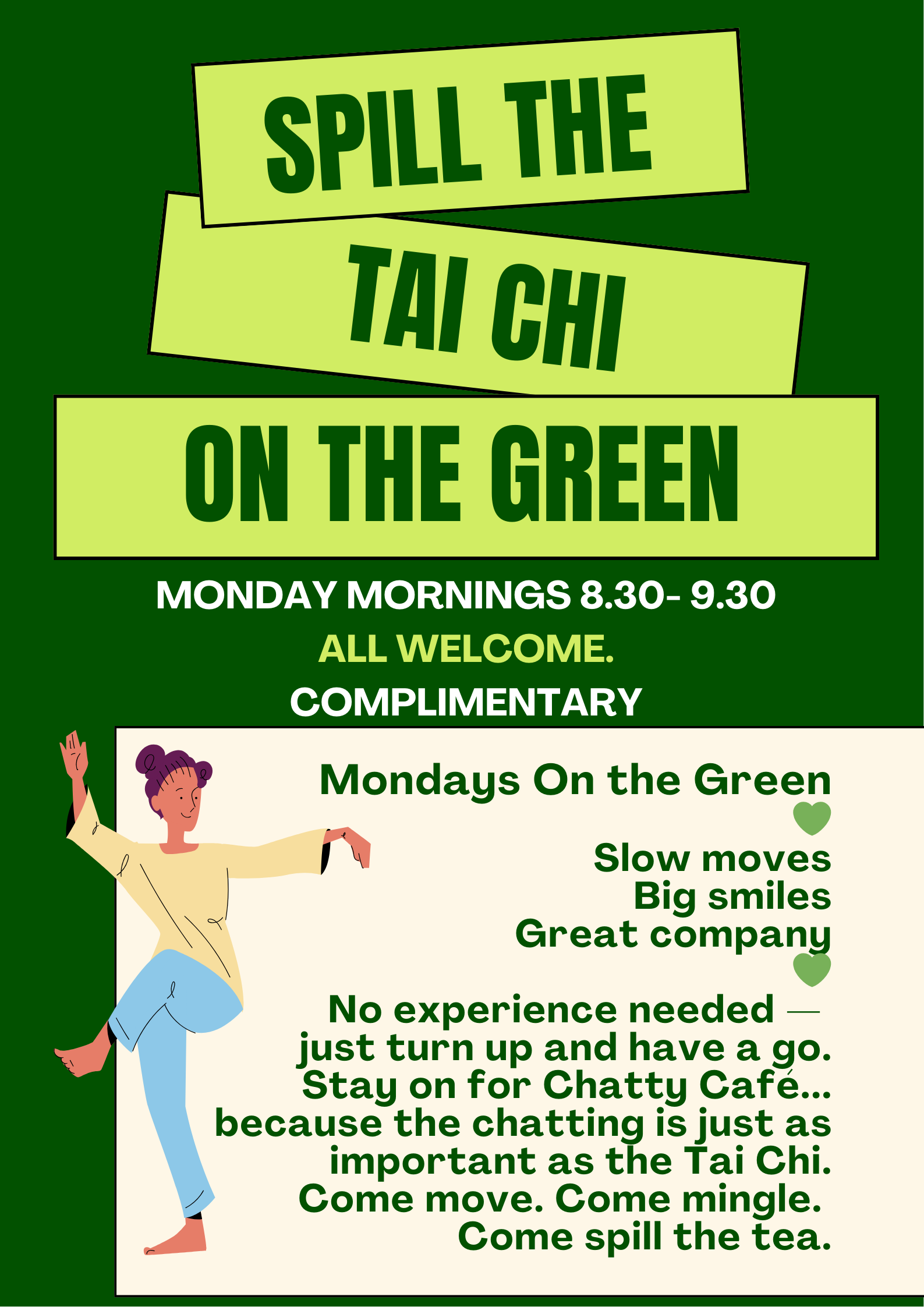 Slow down, stretch out, and spill a little Tai Chi goodness on the green! Join us for a fun, flowy community session designed to loosen the body, lift the mood, and bring neighbours together. No experience? Perfect. Just bring your curiosity and your comfy shoes. Breathe. Stretch. Smile.